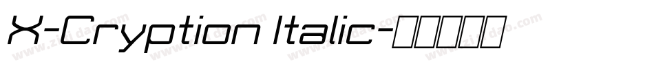 X-Cryption Italic字体转换